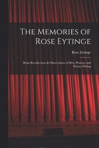 bokomslag The Memories of Rose Eytinge