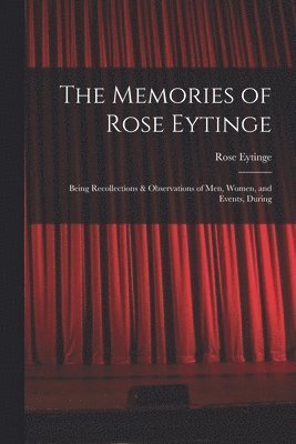 bokomslag Memories of Rose Eytinge