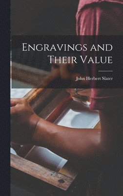 Engravings and Their Value 1