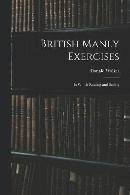 British Manly Exercises 1