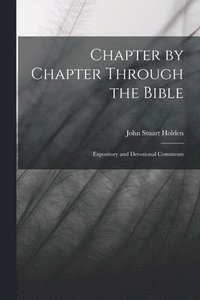 bokomslag Chapter by Chapter Through the Bible