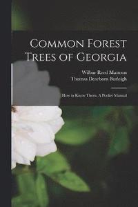 bokomslag Common Forest Trees of Georgia