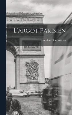 L'argot Parisien 1