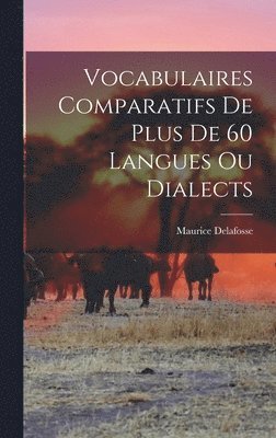 bokomslag Vocabulaires Comparatifs de Plus de 60 Langues ou Dialects