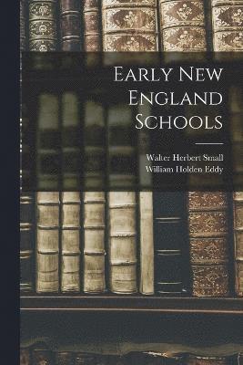 Early New England Schools 1