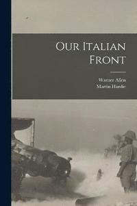 bokomslag Our Italian Front