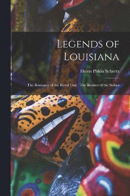 bokomslag Legends of Louisiana