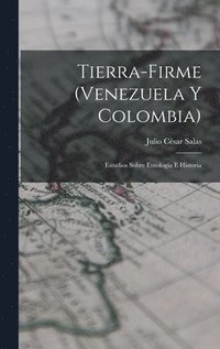 bokomslag Tierra-Firme (Venezuela Y Colombia)