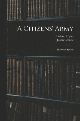 A Citizens' Army 1