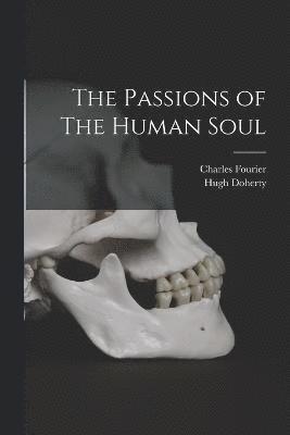 The Passions of The Human Soul 1