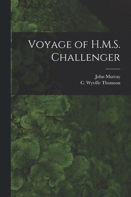 Voyage of H.M.S. Challenger 1