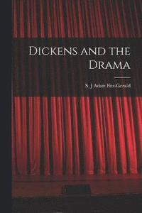 bokomslag Dickens and the Drama