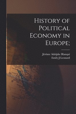 History of Political Economy in Europe; 1