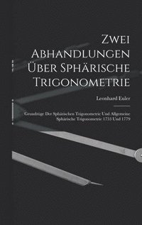 bokomslag Zwei Abhandlungen ber Sphrische Trigonometrie