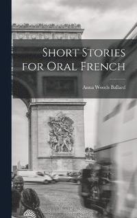 bokomslag Short Stories for Oral French