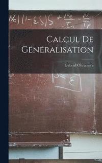 bokomslag Calcul De Gnralisation