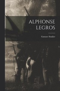 bokomslag Alphonse Legros