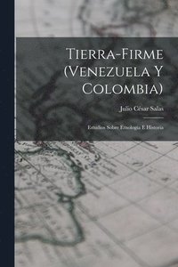 bokomslag Tierra-Firme (Venezuela Y Colombia)