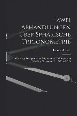 bokomslag Zwei Abhandlungen ber Sphrische Trigonometrie