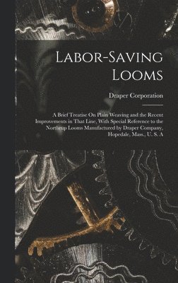 Labor-Saving Looms 1