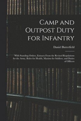 Camp and Outpost Duty for Infantry 1