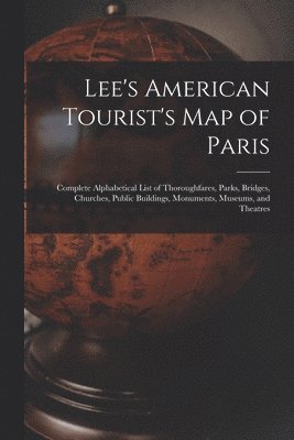 bokomslag Lee's American Tourist's Map of Paris