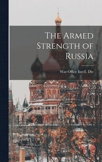 bokomslag Armed Strength of Russia