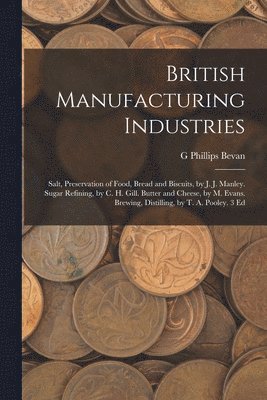 bokomslag British Manufacturing Industries