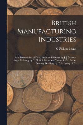 British Manufacturing Industries 1