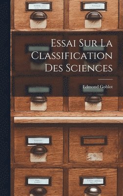 Essai Sur La Classification Des Sciences 1