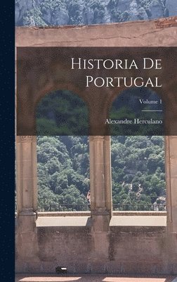 bokomslag Historia De Portugal; Volume 1