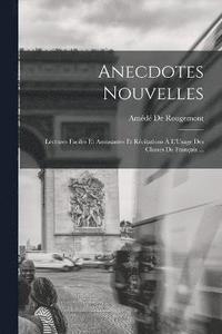 bokomslag Anecdotes Nouvelles