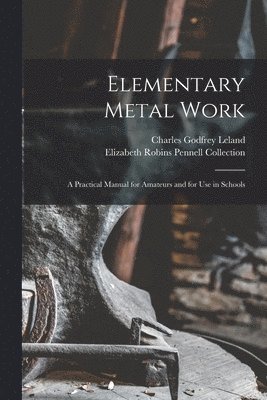 Elementary Metal Work 1