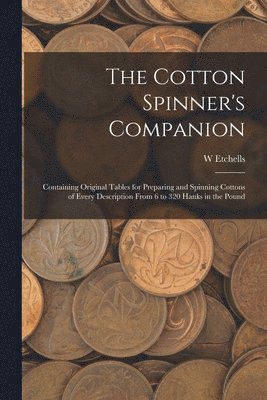 bokomslag Cotton Spinner's Companion