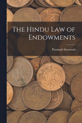 bokomslag Hindu Law of Endowments