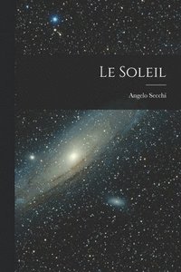 bokomslag Le Soleil