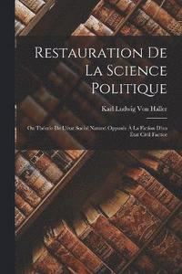 bokomslag Restauration De La Science Politique