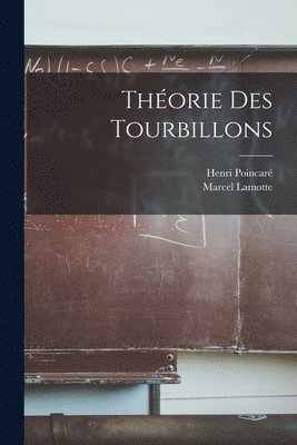 Henri Poincaré, Marcel Lamotte - Théorie Des Tourbillons, Häftad