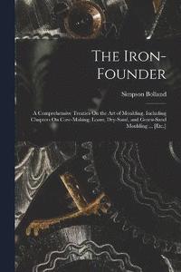 bokomslag The Iron-Founder