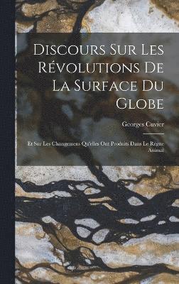 Discours Sur Les Rvolutions De La Surface Du Globe 1