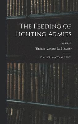 The Feeding of Fighting Armies 1