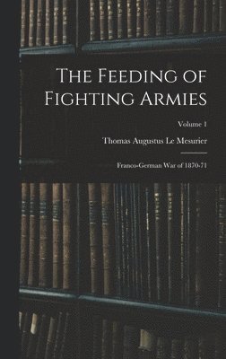 Feeding of Fighting Armies