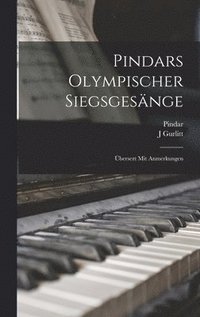 bokomslag Pindars Olympischer Siegsgesänge