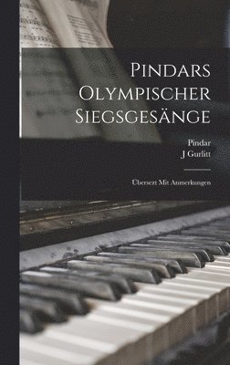 bokomslag Pindars Olympischer Siegsgesänge