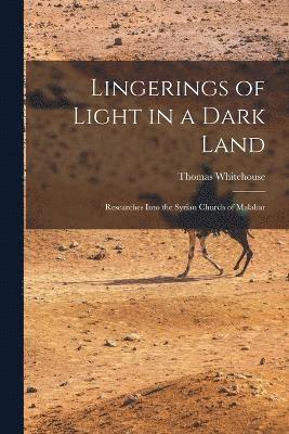 Lingerings of Light in a Dark Land 1