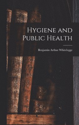 bokomslag Hygiene and Public Health