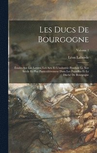 bokomslag Les Ducs De Bourgogne