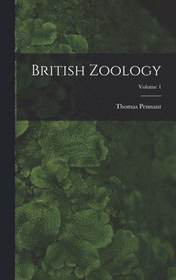 British Zoology; Volume 1