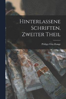 Hinterlassene Schriften, Zweiter Theil 1