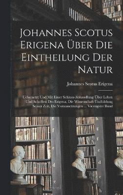 bokomslag Johannes Scotus Erigena ber Die Eintheilung Der Natur